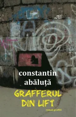 Grafferul din lift de Constantin Abaluta