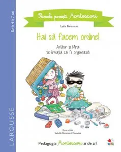 Hai sa facem ordine! de Lydie Barusseau