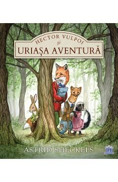 Hector Vulpoi si uriasa aventura