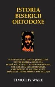 Istoria bisericii ortodoxe de Timothy Ware