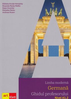 Limba germana. Nivel A1.2. Ghidul profesorului