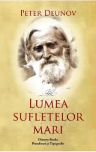 Lumea sufletelor mari - lux, cu etui de Peter Deunov