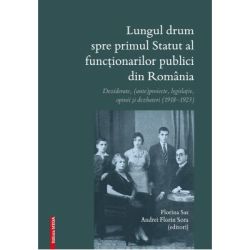 Lungul drum spre primul Statut al functionarilor publici din Romania