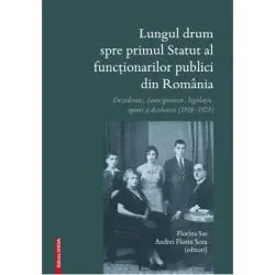 Lungul drum spre primul Statut al functionarilor publici din Romania de Andrei Florin Sora