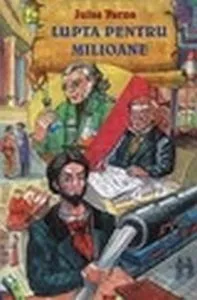 Lupta pentru milioane de Verne Jules