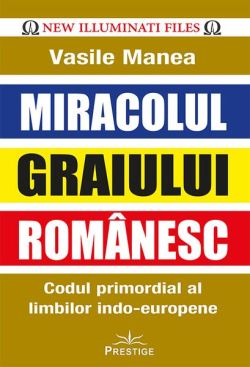Miracolul Graiului Românesc