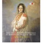 Miscarea artistica oficiala in Romania secolului al 19-lea de Adrian-Silvan Ionescu