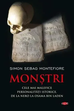 Monștri de Simon Sebag Montefiore