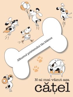 N-ai mai vazut asa catel!ALBUMUL CATELULUI
