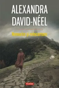 Nemurire si reincarnare de Alexandra David-Neel
