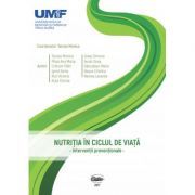 Nutritia in ciclul de viata. Interventii preventionale