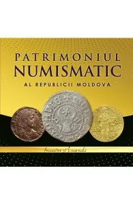 Patrimoniul numismatic al Republicii Moldova de Sergiu Matveev