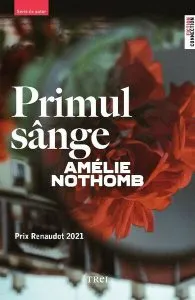 Primul sânge de Amelie Nothomb