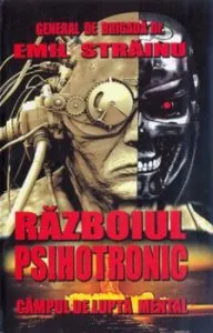 Razboiul psihotronic de Emil Strainu