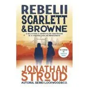 Rebeli Scarlett & Browne de Jonathan Stroud