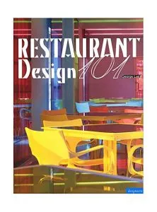Restaurant Design 101 de George Lam
