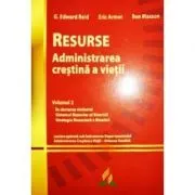 Resurse. Administrarea crestina a vietii de G. Edward Reid