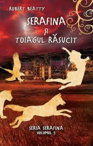 Serafina si Toiagul Rasucit de Robert Beatty