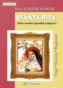 Sfanta Rita - Sfanta cazurilor imposibile si disperate de Luigi de Marchi