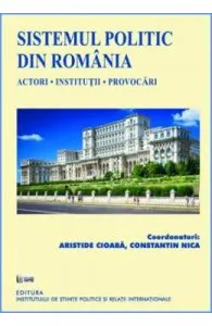 Sistemul politic din Romania de Aristide Cioaba