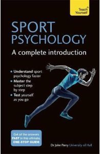 Sport Psychology: A Complete Introduction