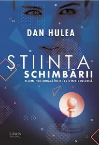 Stiinta schimbarii de Dan Hulea