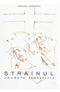 Strainul. Roadele linistirii