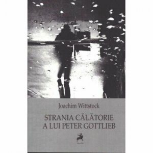 Strania calatorie a lui Peter Gottlieb