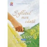 Sufletul meu canta de Kim Vogel Sawyer