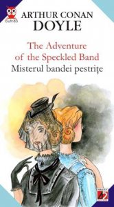 The Adventure of the Speckled Band / Misterul bandei pestrite