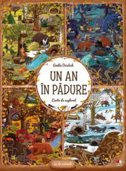Un an în pădure