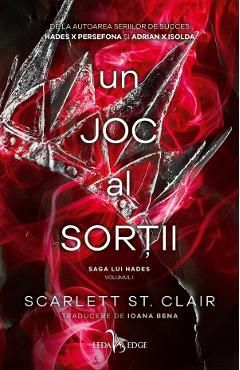Un joc al sortii. Seria Saga lui Hades Vol.1