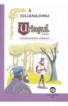 Uriasul. Basm de Serban Andreescu