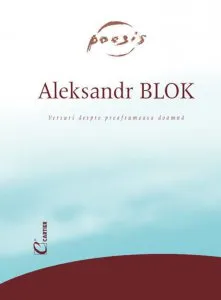 Versuri despre preafrumoasa doamna de Aleksandr Blok
