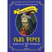 Vlad Tepes de Petre Ispirescu