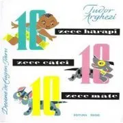 Zece harapi, zece catei, zece mate de Tudor Arghezi