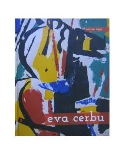 Album Eva Cerbu - Monografie de Adrian Buga