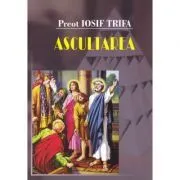 Ascultarea de Iosif Trifa