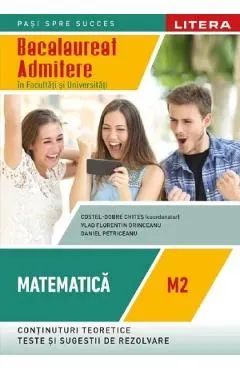 Bacalaureat: Matematica M2 - Clasa 12 de Daniel Petriceanu