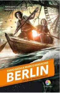 Berlin vol.4: Lupii din Brandenburg de Fabio Geda