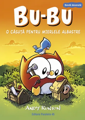 Bu-Bu. O căsuță pentru mierlele albastre