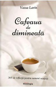 Cafeaua de dimineata