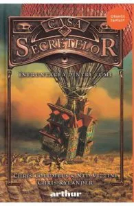 Casa secretelor Vol.3: Infruntarea dintre lumi de Chris Columbus