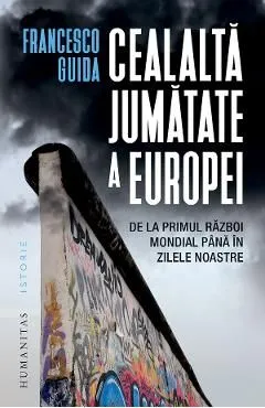 Cealalta jumatate a Europei de Francesco Guida