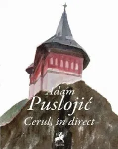 Cerul, in direct de Adam Puslojic