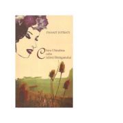 Chira Chiralina. Codin. Ciulinii Baraganului. Editia a II-a