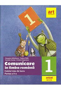 Clasa I - comunicare in limba romana. Caiet sem 2