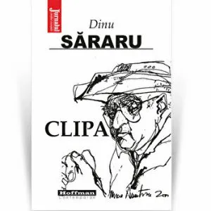 Clipa - Dinu Sararu de Dinu Sararu