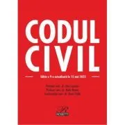 Codul civil. Editia a 9-a actualizata la 15 mai 2023 de Dan Lupascu