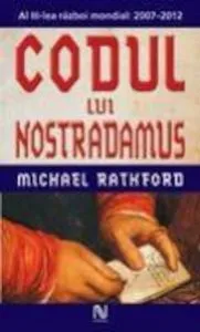 Codul lui Nostradamus de Michael Rathford